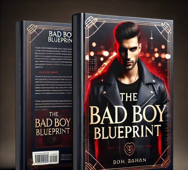 The Bad Boy Blueprint.  Unleash Your Inner Rebel